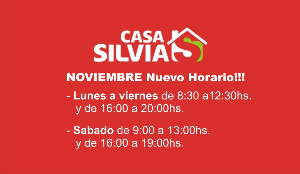 CASA SILVIA ANUNCIA NUEVO HORARIO A PARTIR DE NOVIEMBRE