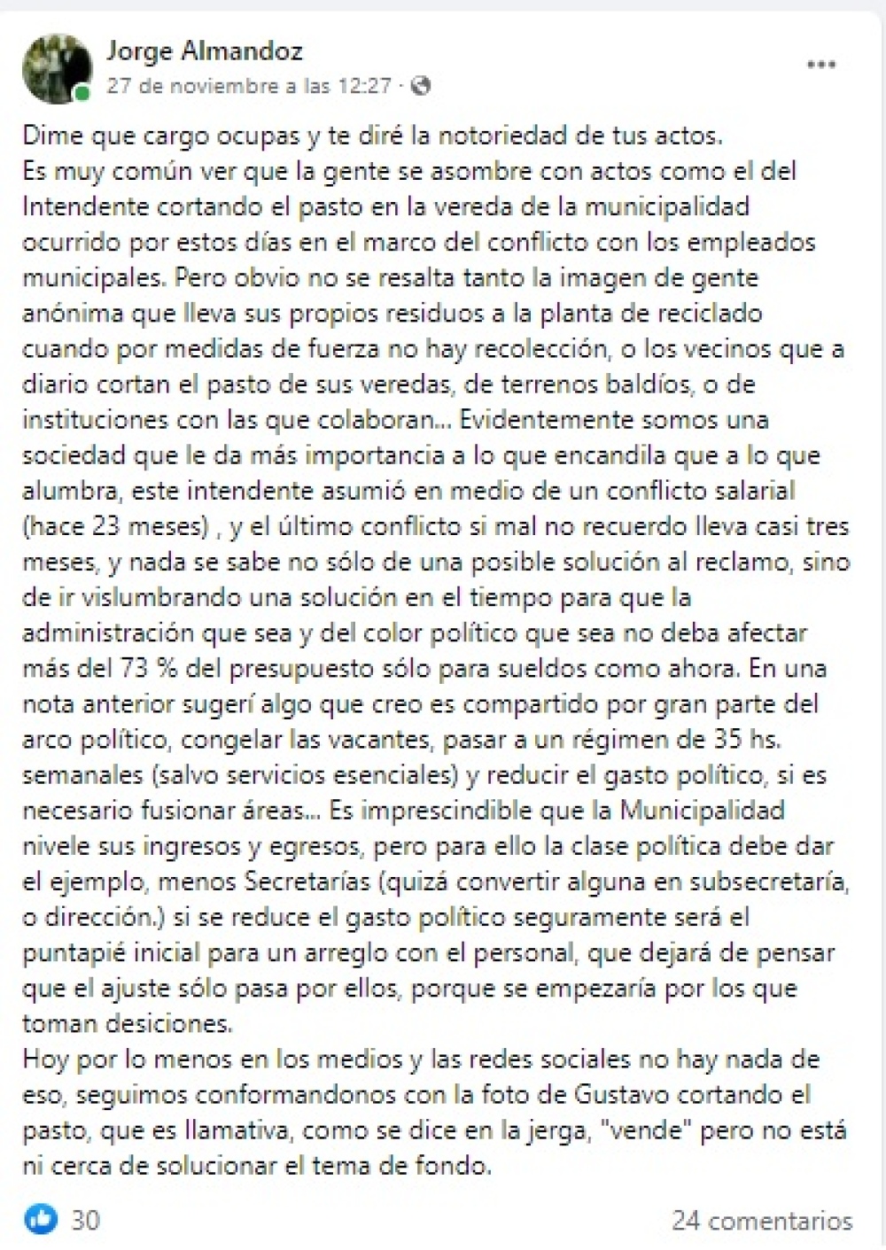 Jorge Almandoz: ”No se puede dialogar con el sindicato teniendo el mayor gabinete de la historia del distrito”