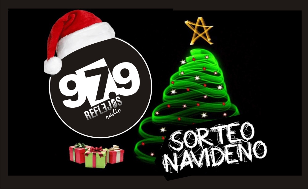 SORTEO NAVIDEÑO EN LA 97.9 REFLEJOS RADIO