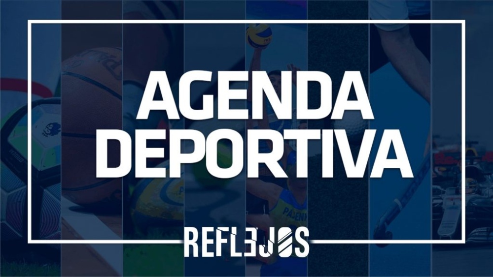 AGENDA DEPORTIVA PARA EL FIN DE SEMANA