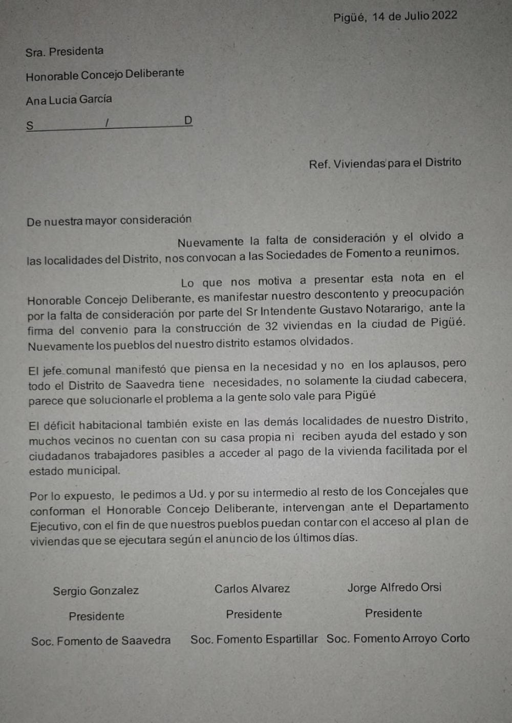 Fomentistas molestos por la construcción de casas solamente en Pigüé