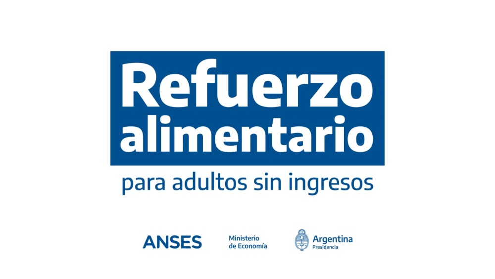 El lunes comienza el pago del ”Refuerzo Alimentario”